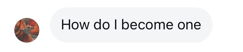 Instagram message: How do I become one