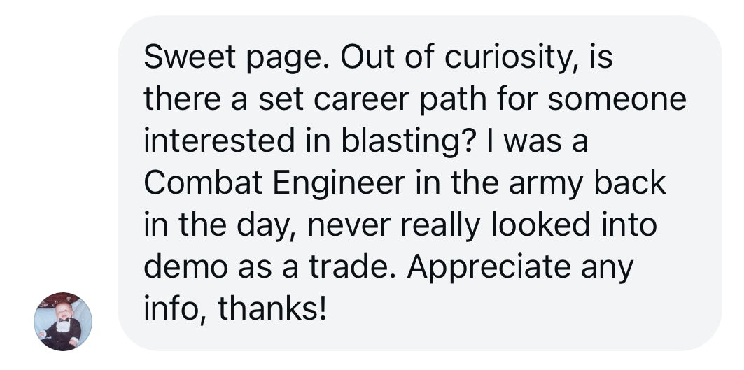 Instagram message from a former combat engineer asking about a career path in blasting